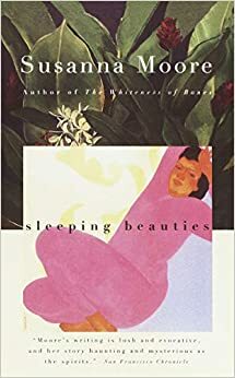 Miegančiosios gražuolės by Susanna Moore