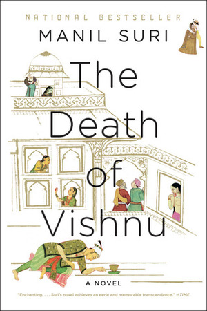 The Death of Vishnu by Manil Suri