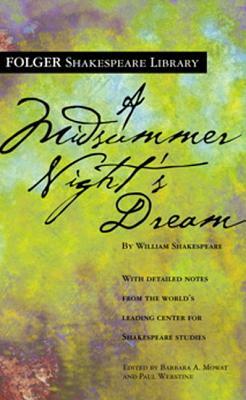 A Midsummer Night's Dream by William Shakespeare