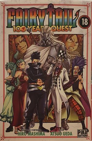 FAIRY TAIL 100 YEARS QUEST(18) by 真島ヒロ, 上田敦夫