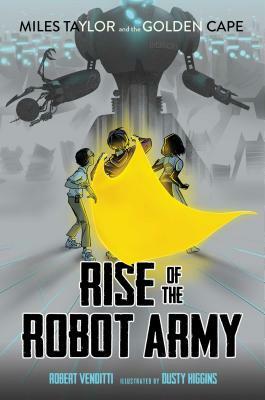 Rise of the Robot Army by Robert Venditti