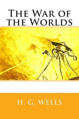 The War of the Worlds by H.G. Wells