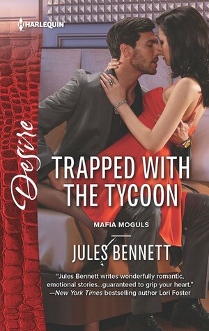 Trapped with the Tycoon by Jules Bennett