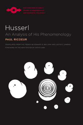 Husserl: An Analysis of His Phenomenology by Paul Ricoeur, Edward G. Ballard