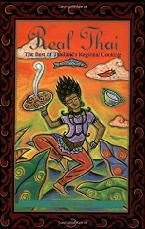 Real Thai: The Best of Thailand's Regional Cooking by Nancie McDermott