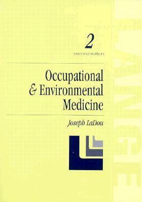 Occupational & Environmental Medicine by Joseph Ladou