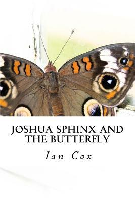 Joshua Sphinx and the Butterfly by Ian Cox