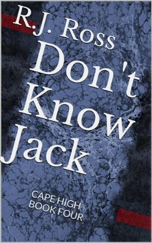 Don't Know Jack by R.J. Ross