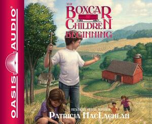 The Boxcar Children Beginning by Patricia MacLachlan