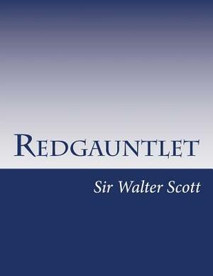 Redgauntlet by Walter Scott