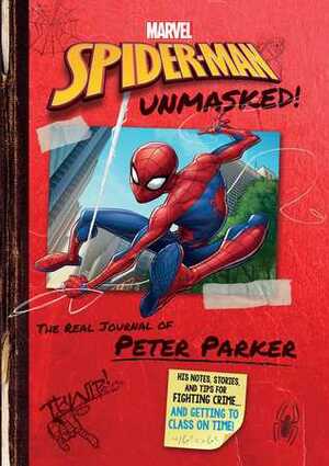 Spider-Man Unmasked!: The Real Journal of Peter Parker by John Sazaklis, Aurelio Mazzara, Simone Buonfantino, Roberto DiSalvo