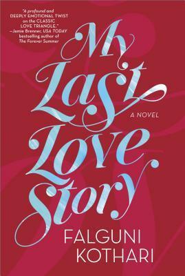 My Last Love Story by Falguni Kothari