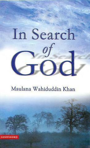 In Search of God by Wahiduddin Khan