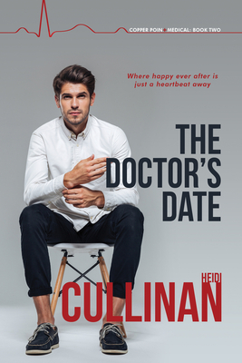 The Doctor's Date by Heidi Cullinan
