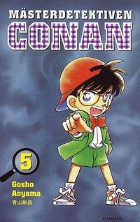 Mästerdetektiven Conan 05 by Gosho Aoyama