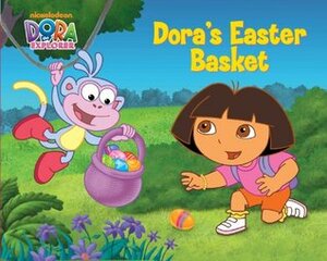 Dora's Easter Basket (Dora the Explorer) by Nickelodeon Publishing