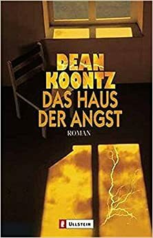 Das Haus der Angst by Leigh Nichols, Dean Koontz