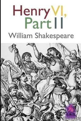 Henry VI - Part II by William Shakespeare