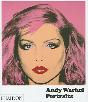 Andy Warhol Portraits by Robert Rosenblum, Carter Ratcliffe, Tony Shafrazi