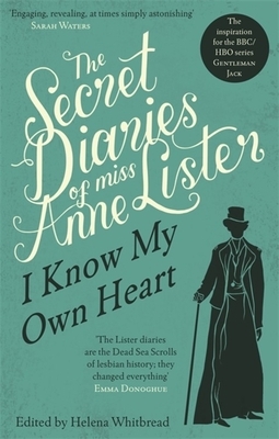 The Secret Diaries of Miss Anne Lister by Anne Lister