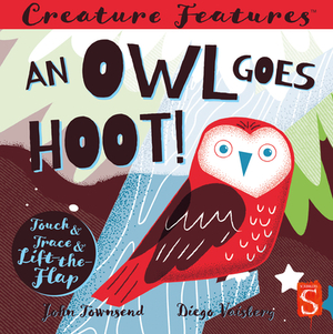 An Owl Goes Hoot! by John Townsend