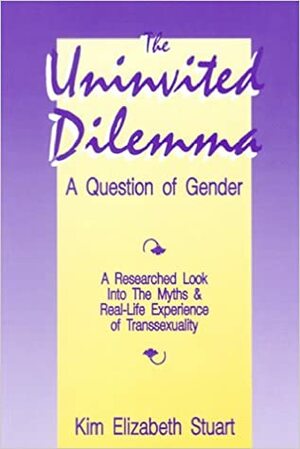 The Uninvited Dilemma: A Question of Gender by Elizabeth Stuart