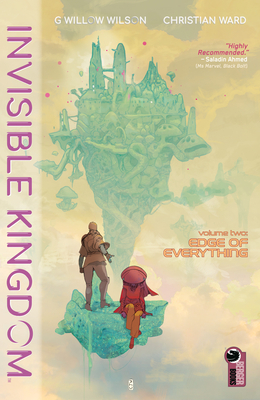 Invisible Kingdom, Vol. 2: Edge of Everything by G. Willow Wilson