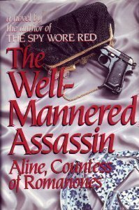 Well-Mannered Assassin by Countess of Romanones, Aline