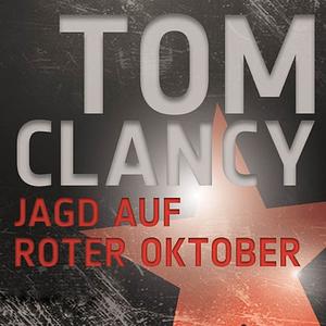 Jagd auf Roter Oktober by Tom Clancy