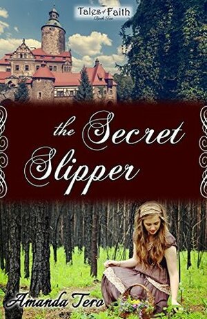 The Secret Slipper by Amanda Tero