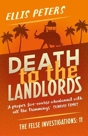 Death to the Landlords by Ellis Peters