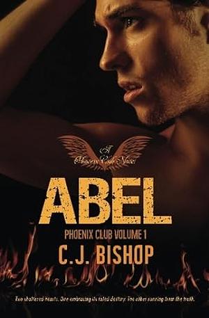 Abel by C.J. Bishop