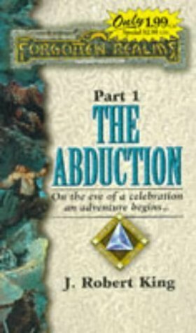 The Abduction by J. Robert King