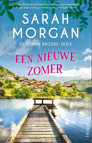 Een nieuwe zomer by Sarah Morgan