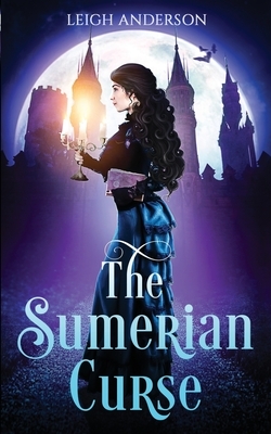 The Sumerian Curse by Leigh Anderson