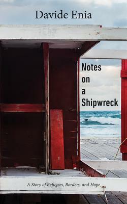 Notes on a Shipwreck by Davide Enia