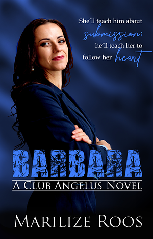 Barbara by Marilize Roos