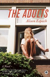 The Adults by Alison Espach