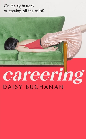 Careering by Daisy Buchanan