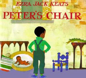 Peter's Chair by Ezra Jack Keats