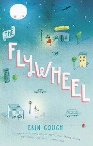 The Flywheel by Erin Gough