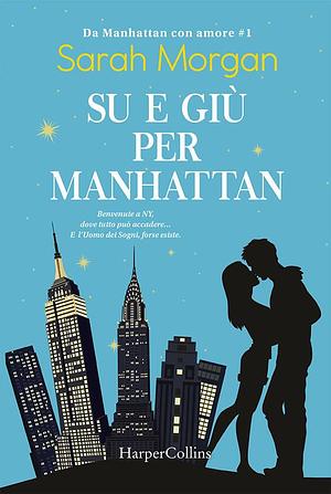 Su e giù per Manhattan by Sarah Morgan