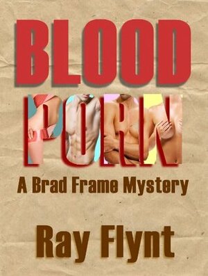 Blood Porn by Ray Flynt