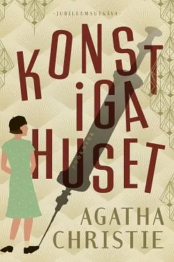 Konstiga huset by Agatha Christie