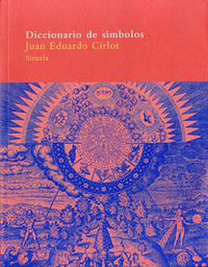 Diccionario de símbolos by Juan Eduardo Cirlot