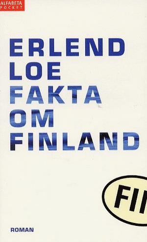 Fakta om Finland by Erlend Loe