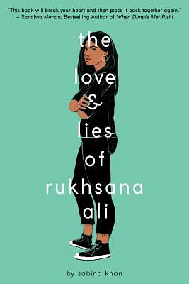 The Love and Lies of Rukhsana Ali by Sabina Khan