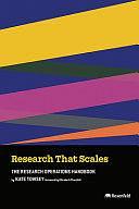 Research That Scales: The Research Operations Handbook by Kate Towsey