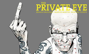 The Private Eye #8 by Muntsa Vicente, Marcos Martín, Brian K. Vaughan