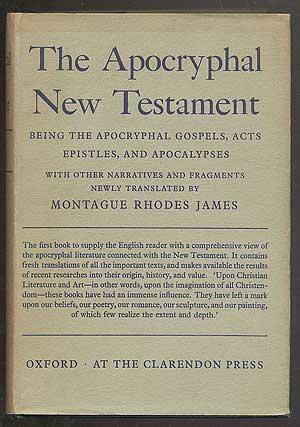 The Apocryphal New Testament by M.R. James